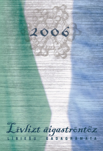 Izveidota Lībiešu gadagrāmata 2006