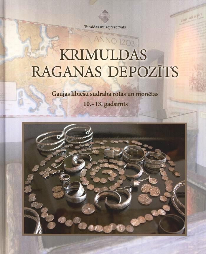Turaidas muzejrezervāta katalogs „Krimuldas Raganas depozīts”