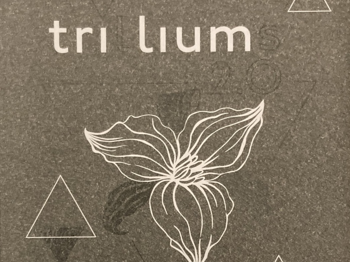 “Trilliums” – arī latviešu valodā