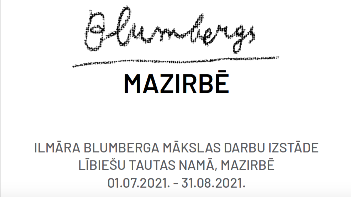 Ilmāra Blumberga māksla Mazirbē