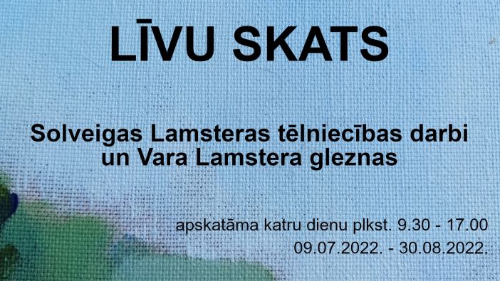 Lamsteru ģimenes izstāde “Līvu skats” Kolkā