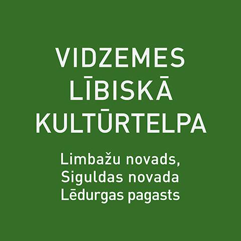 Jauna vērtība – Vidzemes lībiskā kultūrtelpa