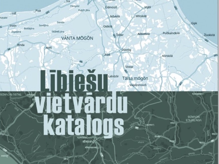 Iznācis “Lībiešu vietvārdu katalogs”