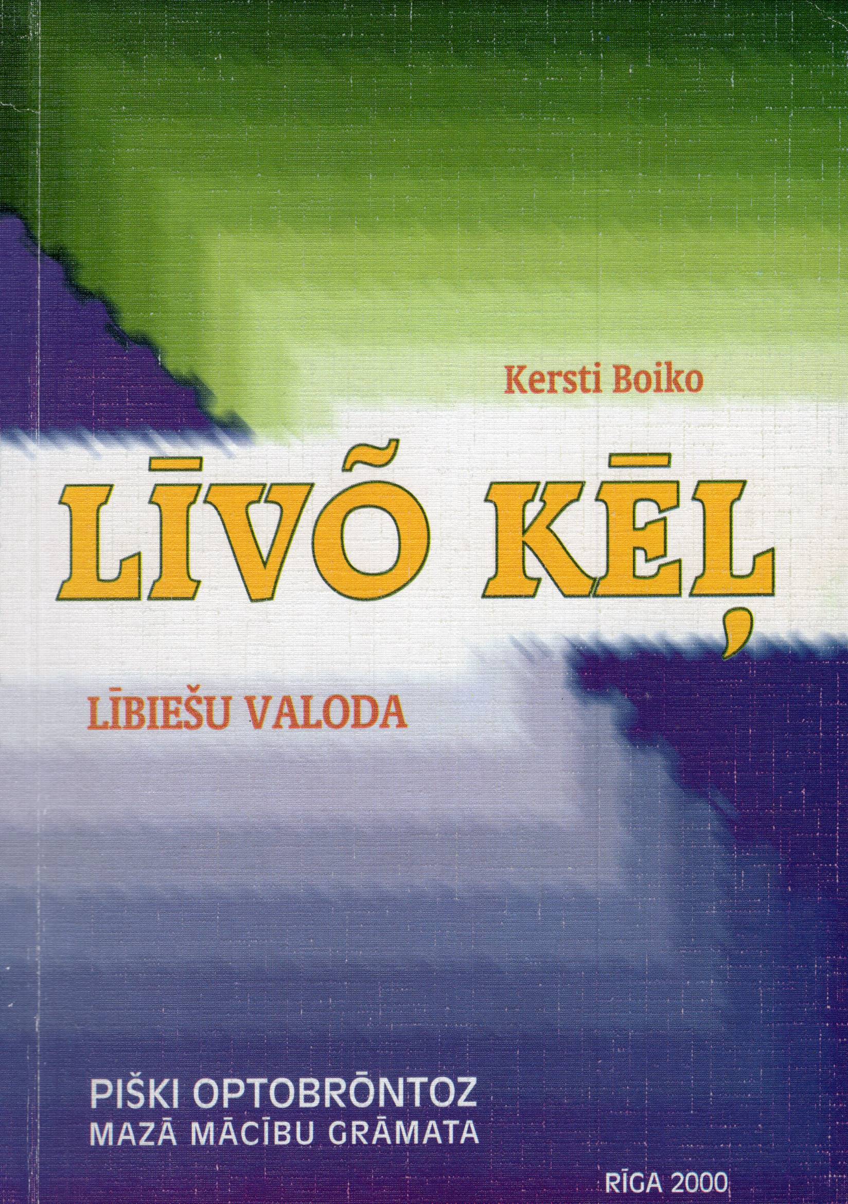 Līvõ kēļ. Lībiešu valoda